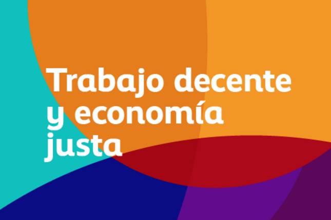 Trabajo decente y economía justa