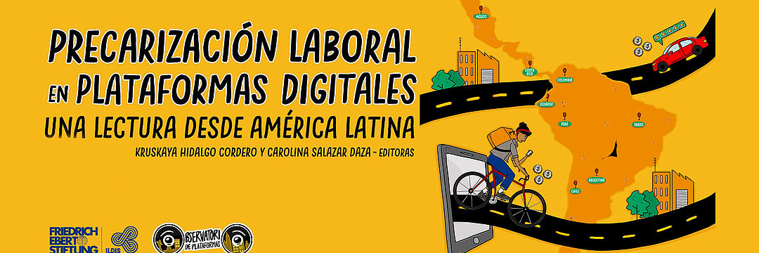 Precarización Laboral En Plataformas Digitales Una Lectura Desde América Latina 1606